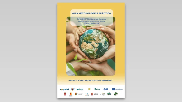 Guía metodológica práctica Clima Sin Filtro. Intervención frente a la desinformación climática con ciencia, criterio y acción local
